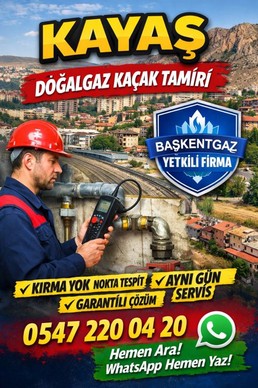 Kayaş doğalgaz kaçak tespiti ve tamiri 0547 220 04 20